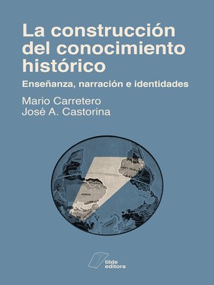 cover image of La construcción del conocimiento histórico